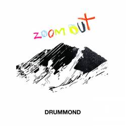 Drummond : Zoom Out